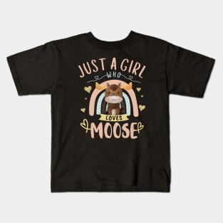 Moose Design, Just A Girl Who Loves Moose Kids T-Shirt